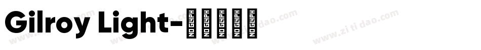Gilroy Light字体转换